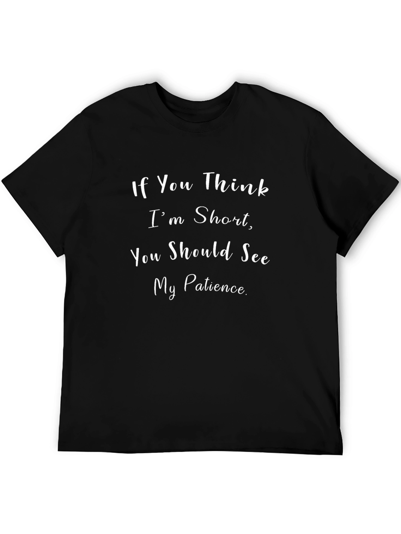 Funny Short Patience Mens Black Graphic T-Shirt