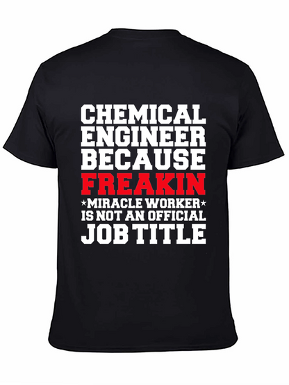 Chemical Engineer Funny T-Shirt