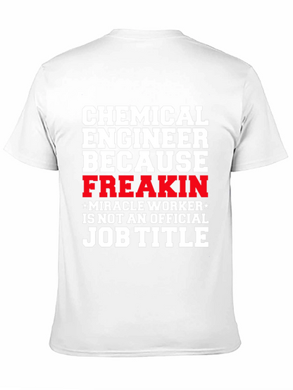 Chemical Engineer Funny T-Shirt