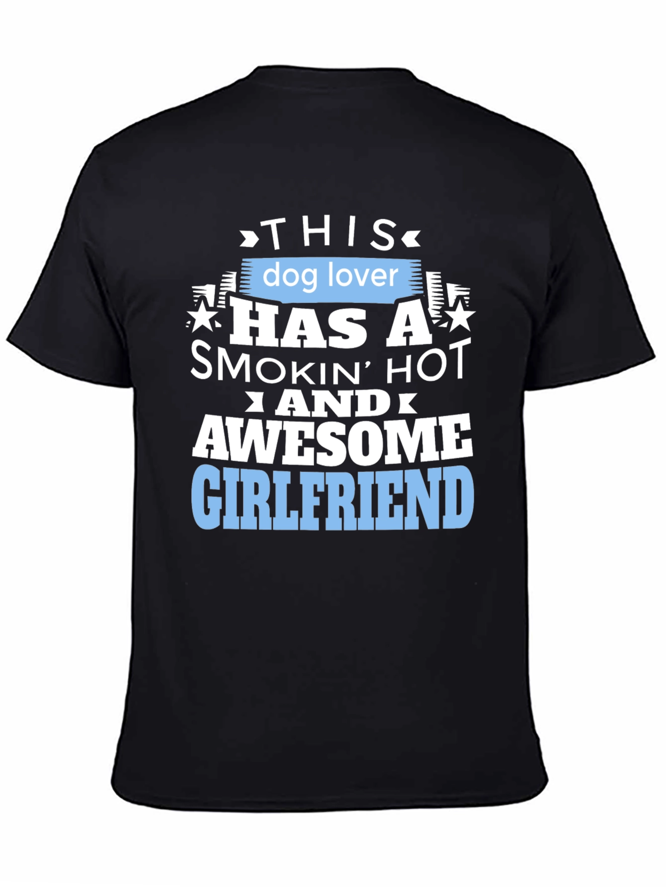 Dog Lover Awesome Girlfriend Graphic Tee