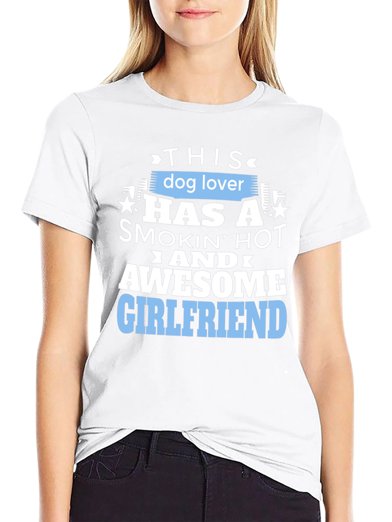 Dog Lover Awesome Girlfriend Graphic Tee