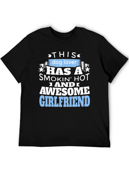Dog Lover Awesome Girlfriend Graphic Tee