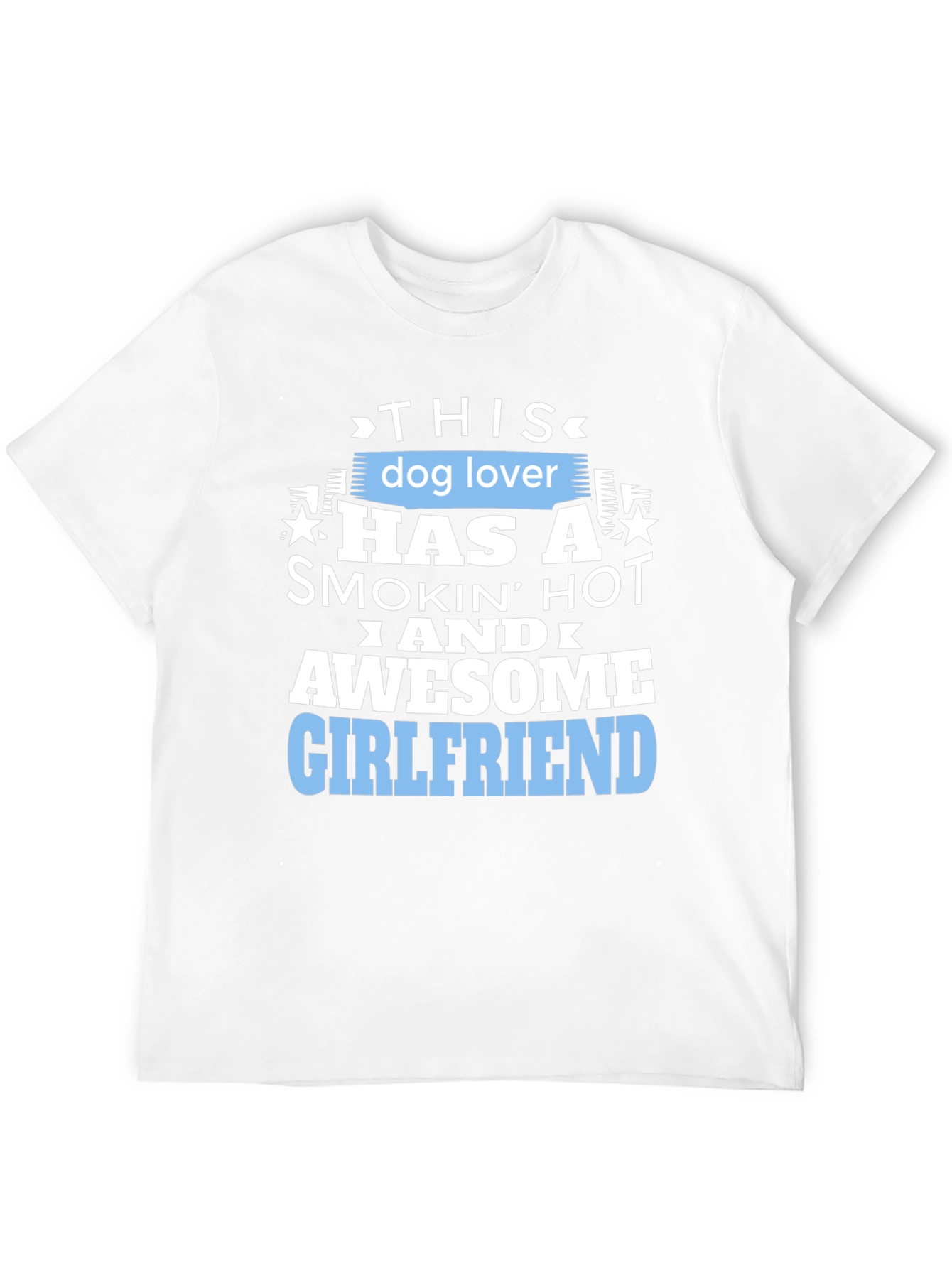 Dog Lover Awesome Girlfriend Graphic Tee