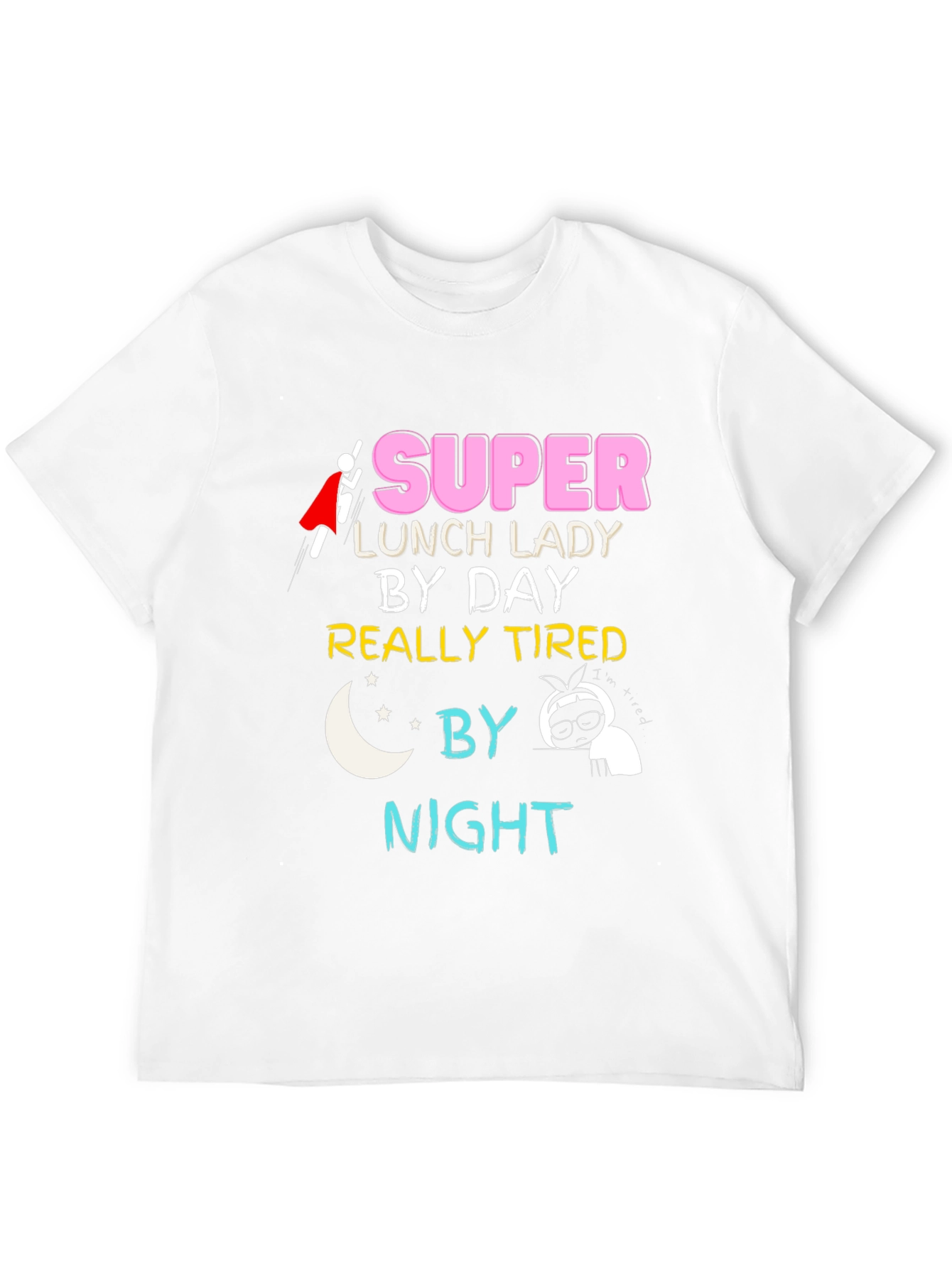Super Lunch Lady T-Shirt