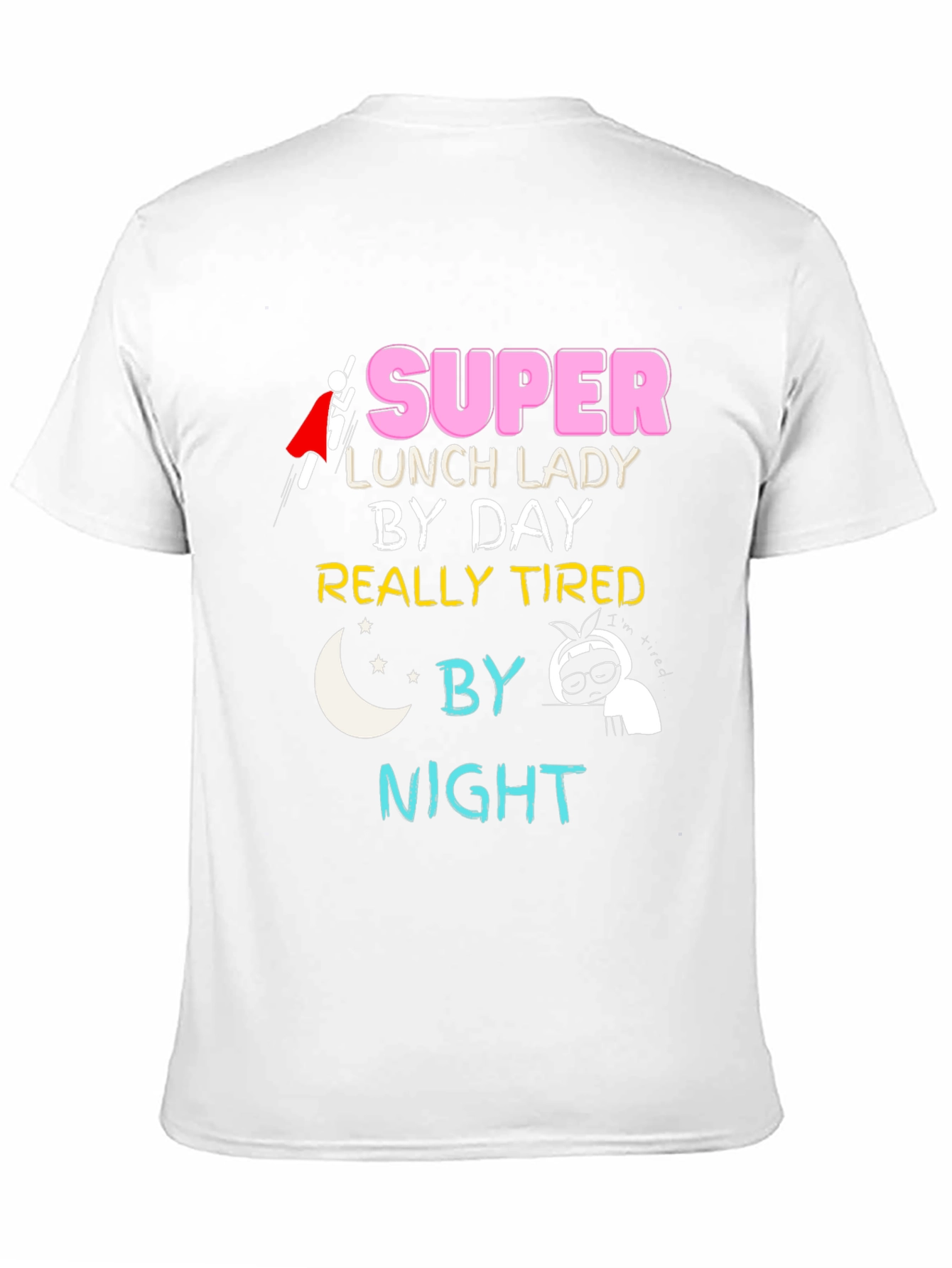 Super Lunch Lady T-Shirt