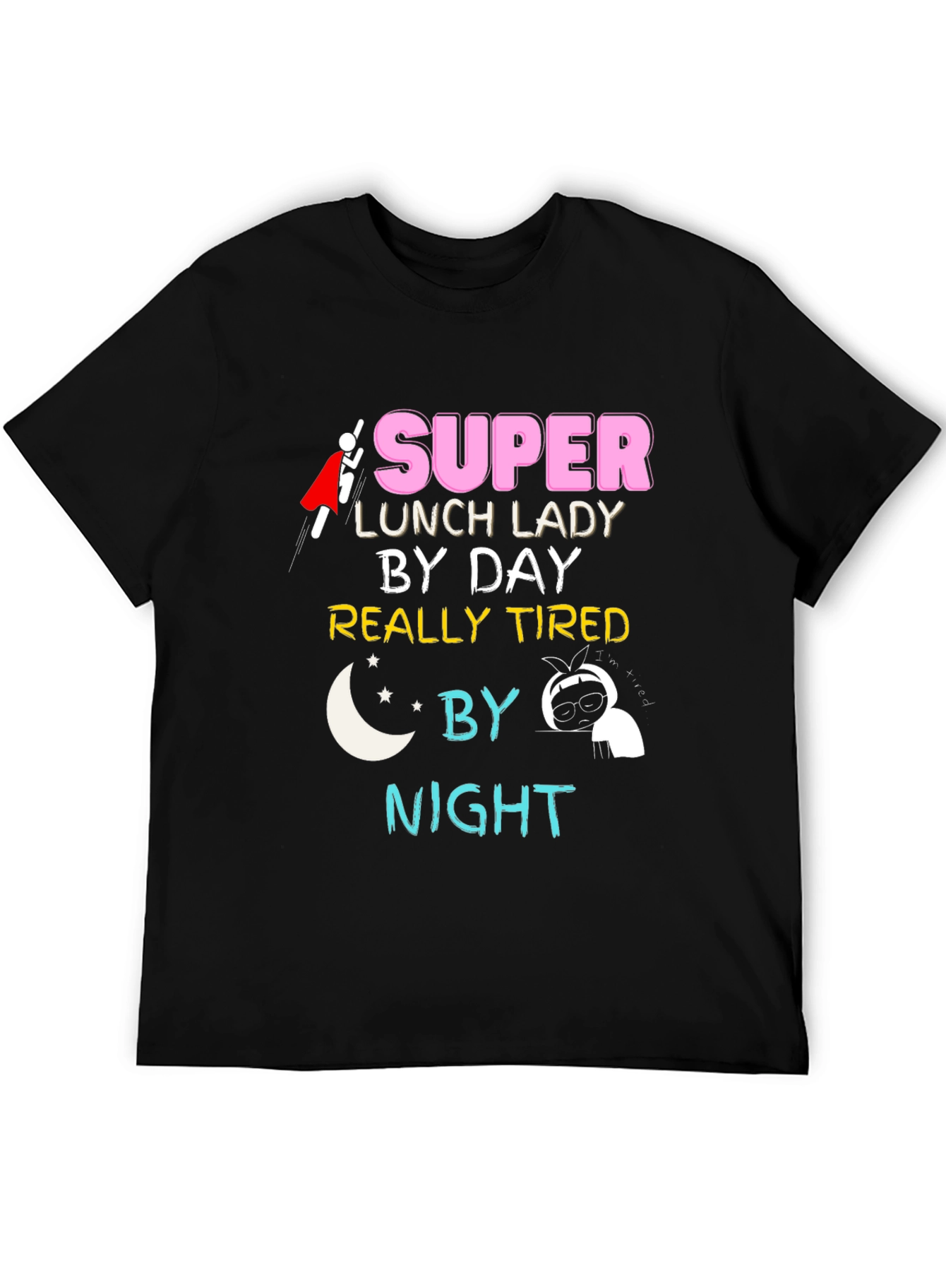 Super Lunch Lady T-Shirt