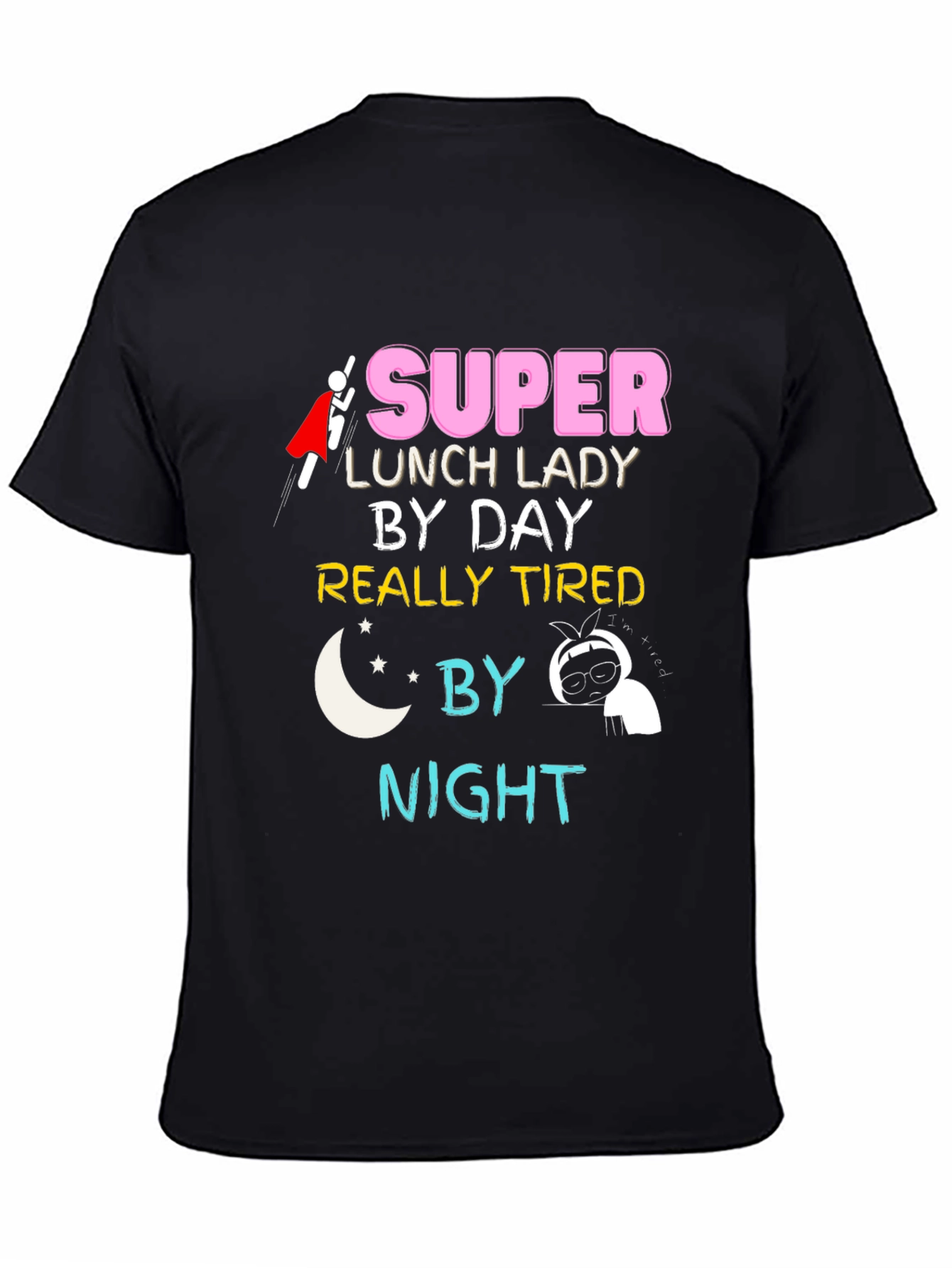Super Lunch Lady T-Shirt