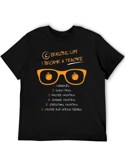 6 Reasons Teacher T-Shirt - Weekends Snow Days Vacation