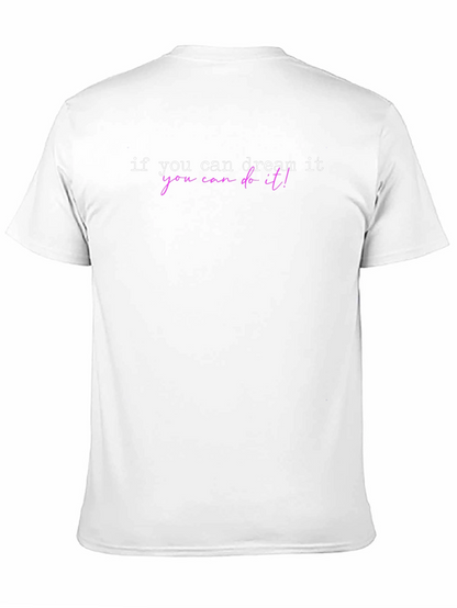 Dream It Do It Black T-Shirt