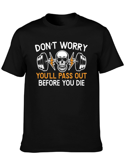 Dont Worry Skull Barbell Graphic Tee