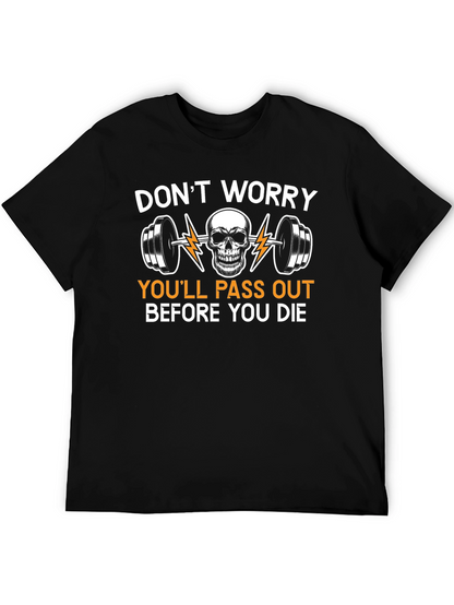 Dont Worry Skull Barbell Graphic Tee