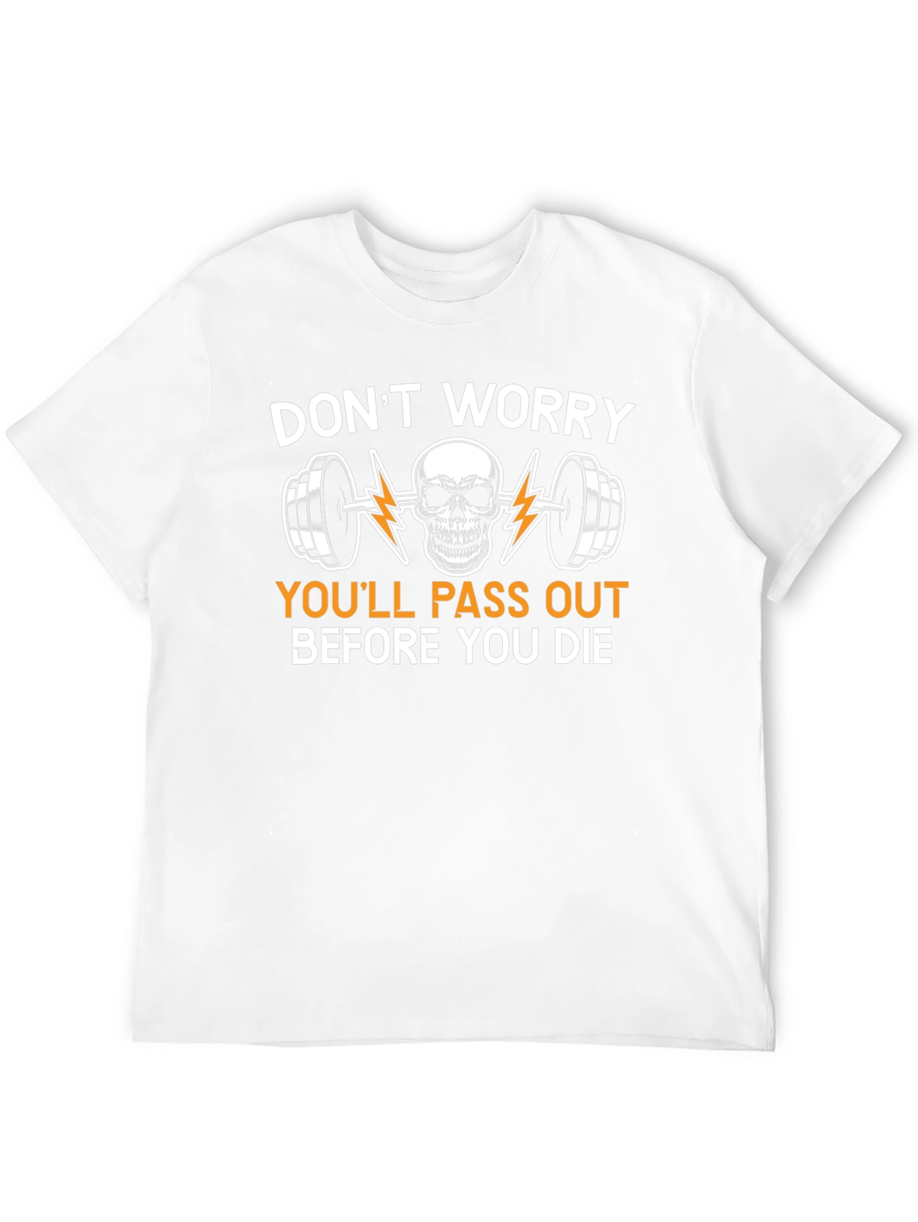 Dont Worry Skull Barbell Graphic Tee