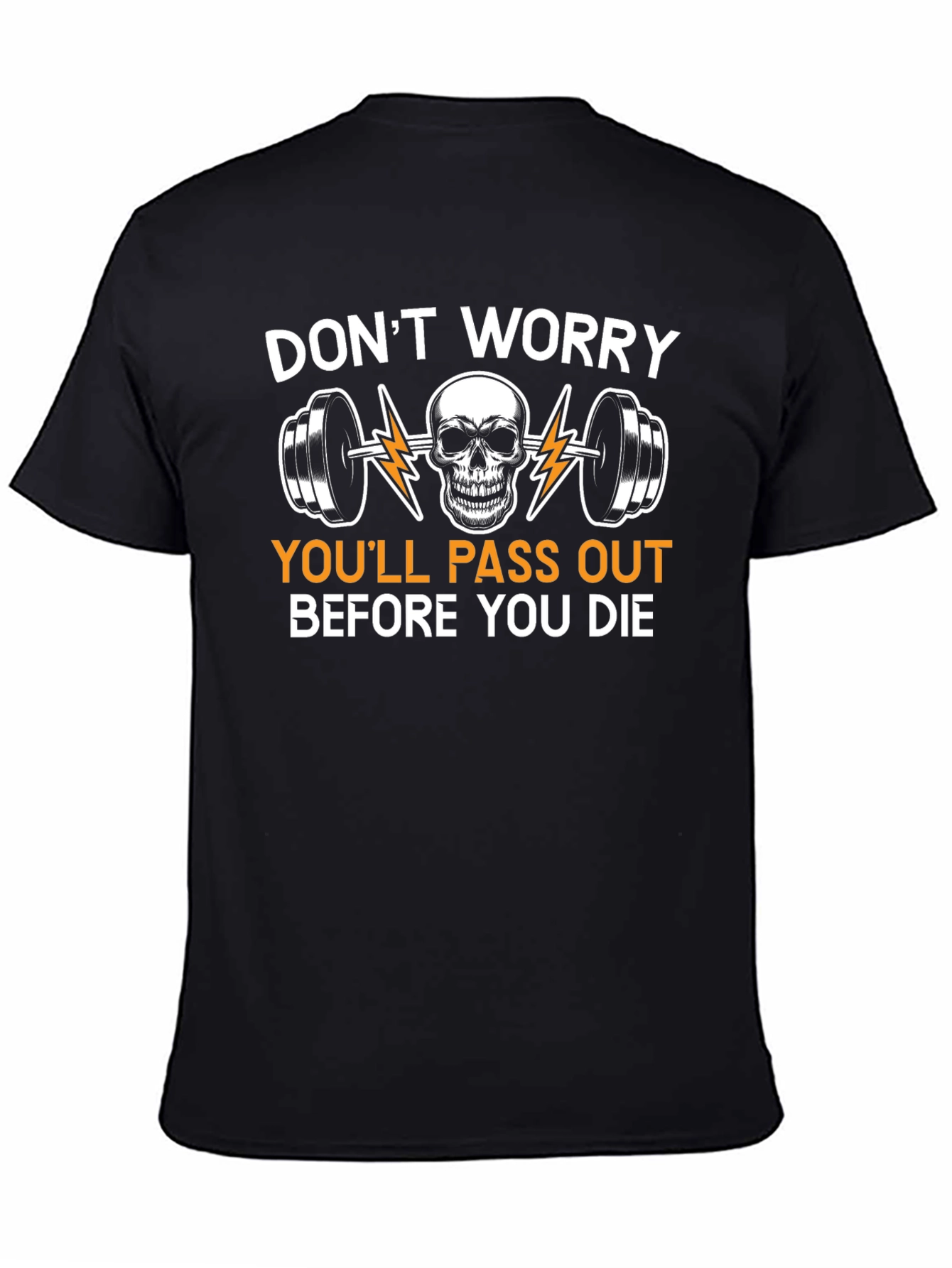Dont Worry Skull Barbell Graphic Tee