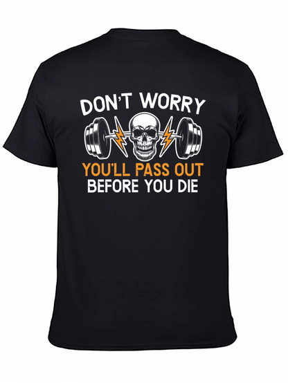 Dont Worry Skull Barbell Graphic Tee