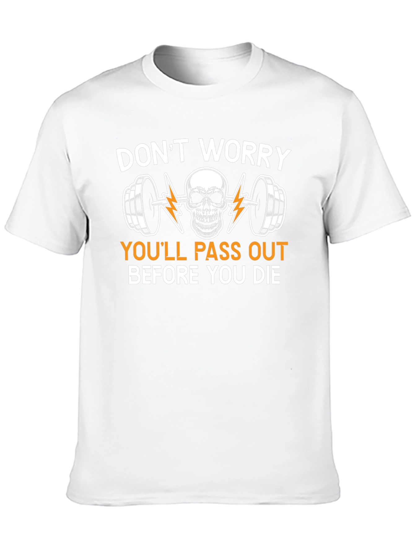 Dont Worry Skull Barbell Graphic Tee