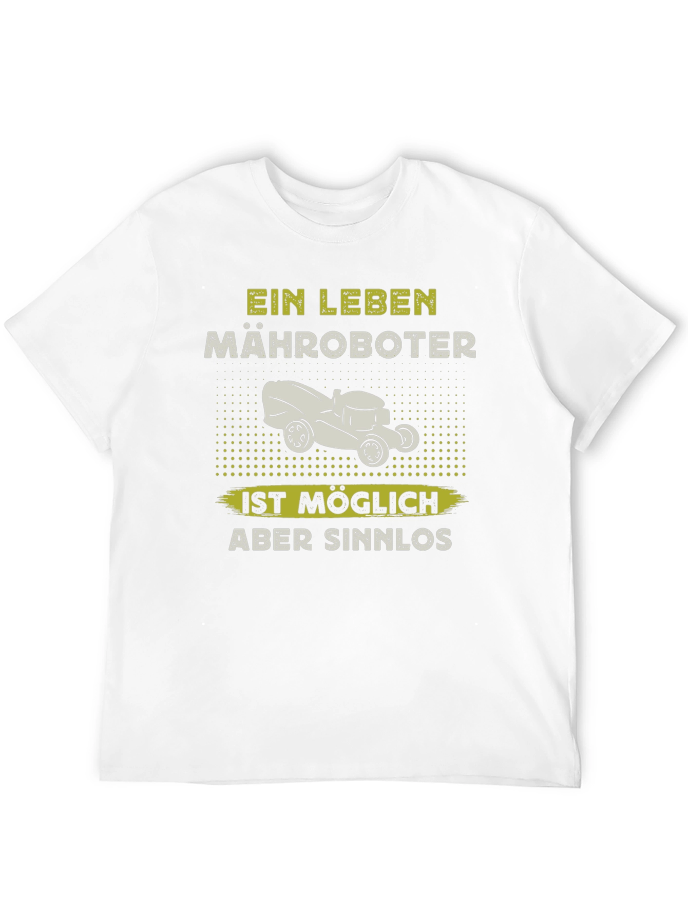 Ein Leben Mähroboter Funny T-Shirt