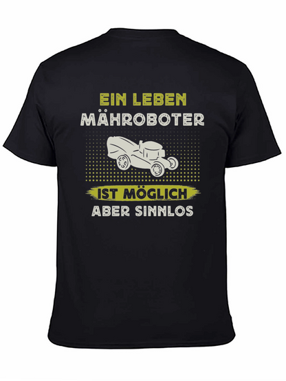 Ein Leben Mähroboter Funny T-Shirt