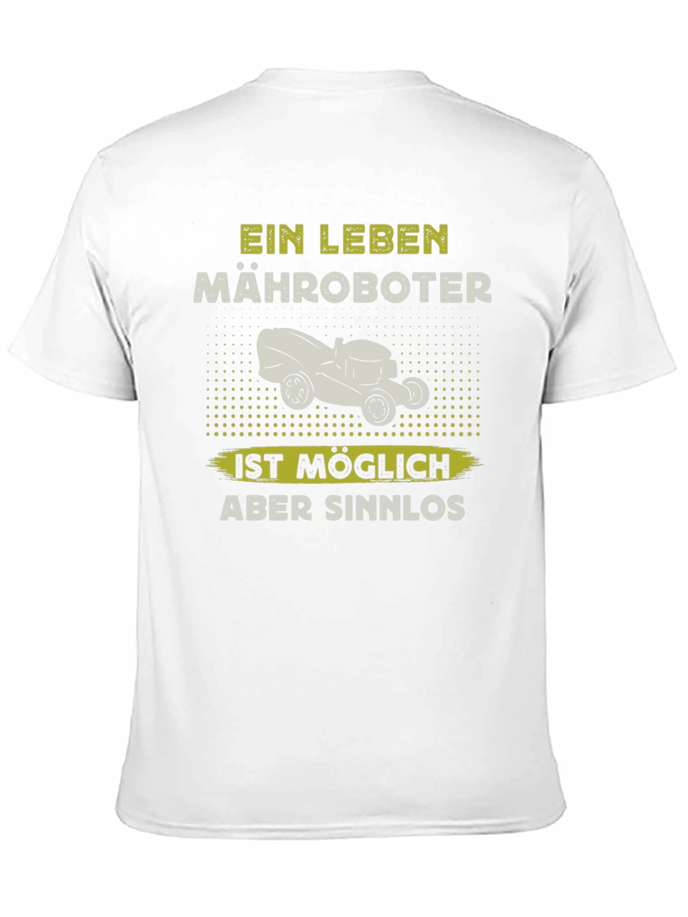 Ein Leben Mähroboter Funny T-Shirt