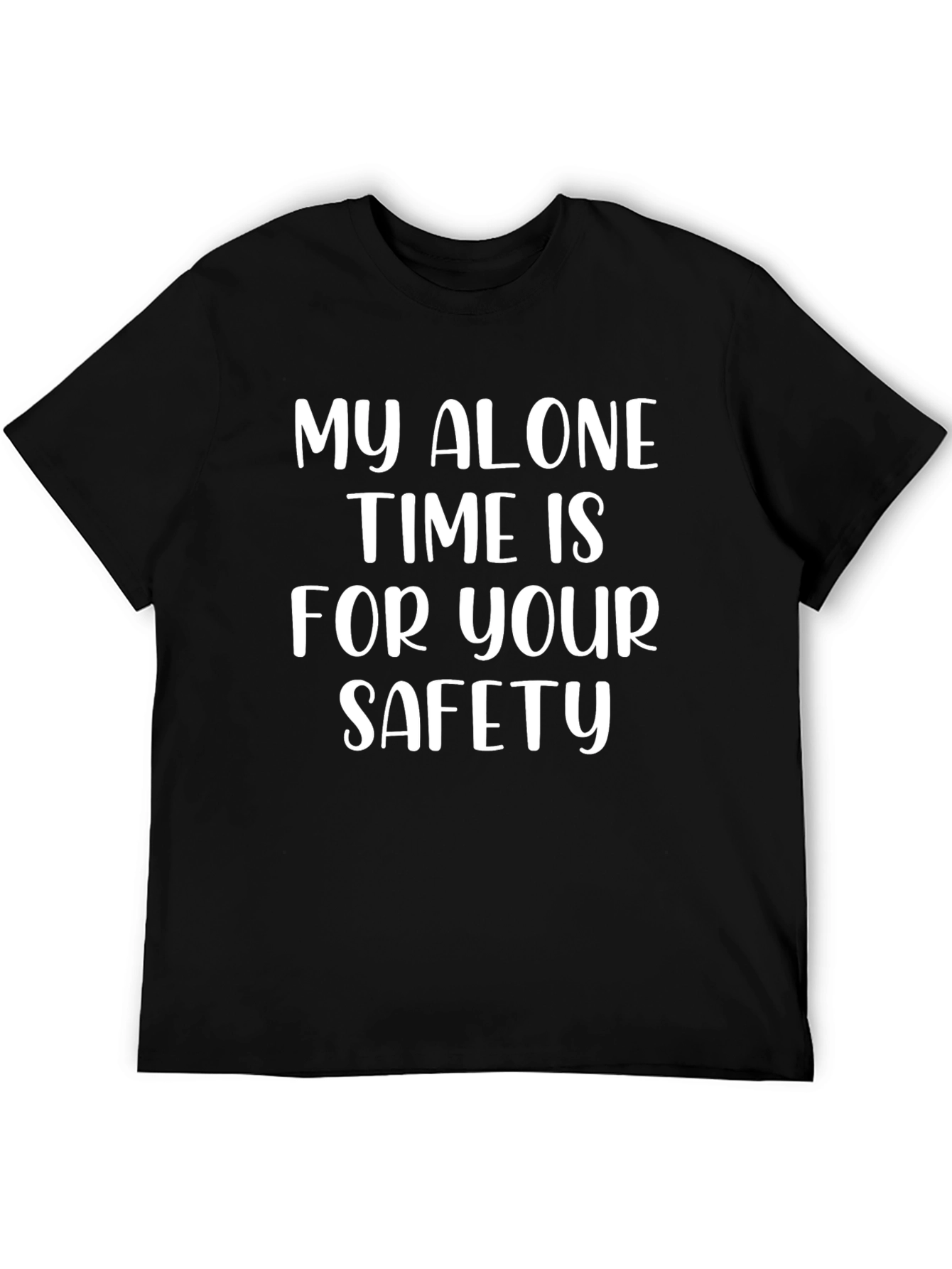 My Alone Time Safety T-Shirt Humor Graphic