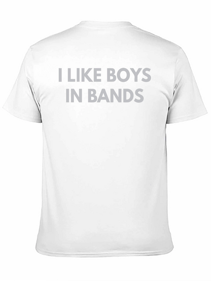 I Like Boys in Bands T-Shirt