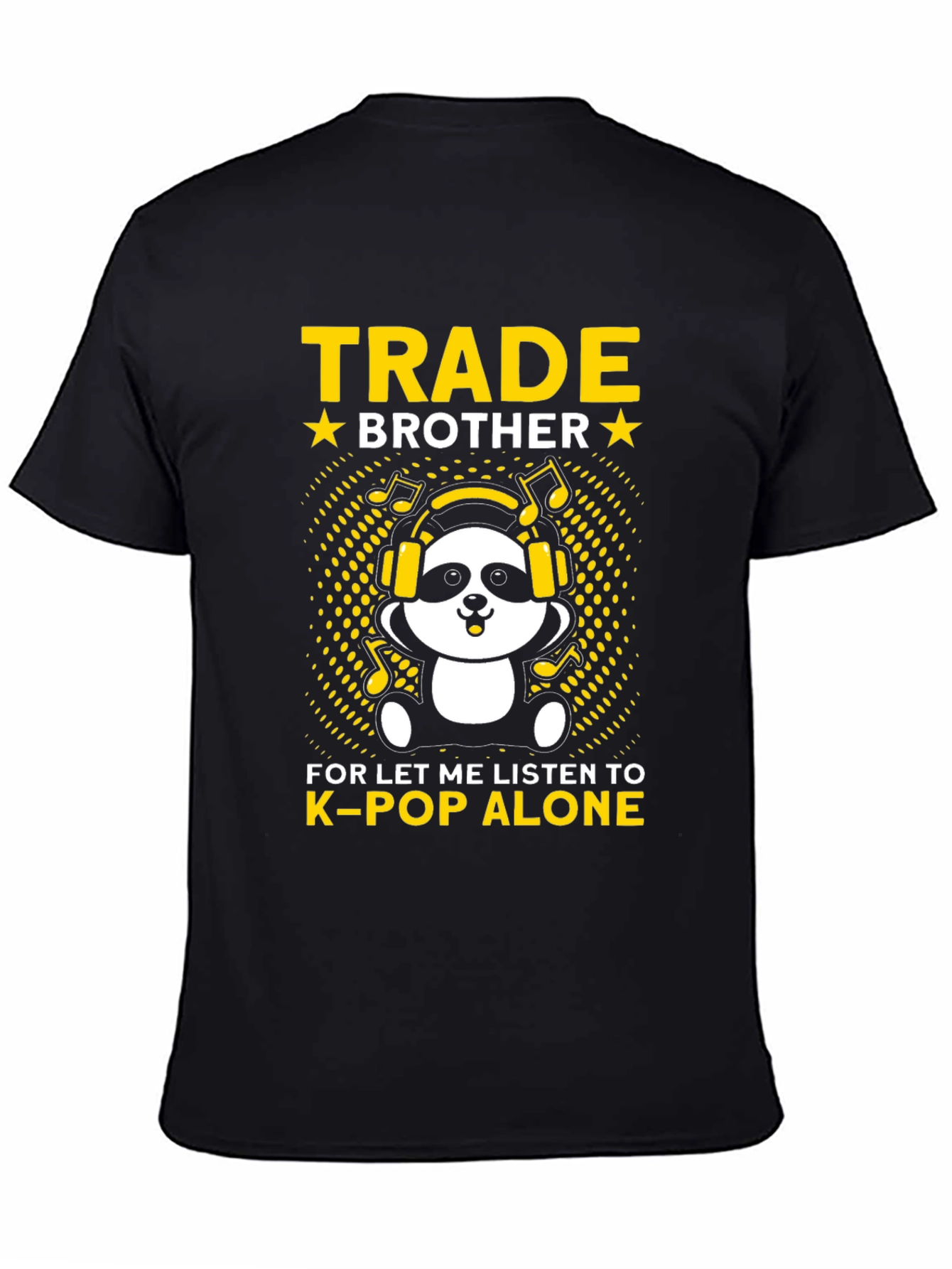 Trade Brother K-Pop T-Shirt