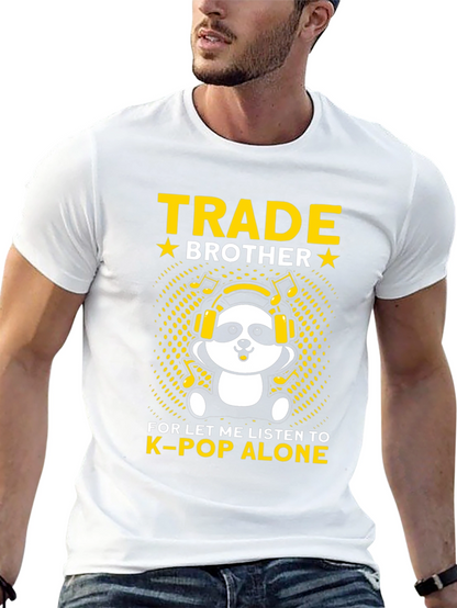 Trade Brother K-Pop T-Shirt