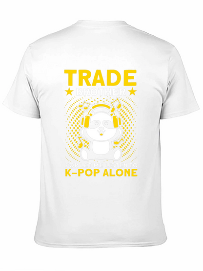 Trade Brother K-Pop T-Shirt