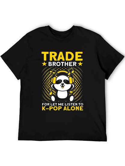 Trade Brother K-Pop T-Shirt