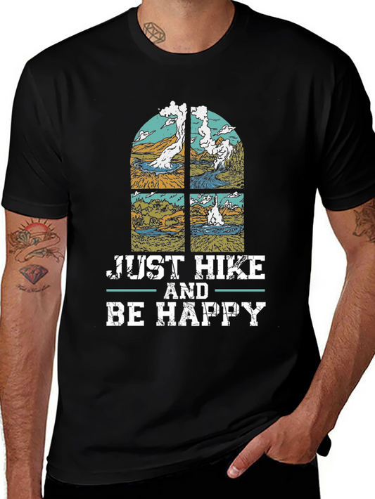 Just Hike & Be Happy T-Shirt - Nature Lovers Tee