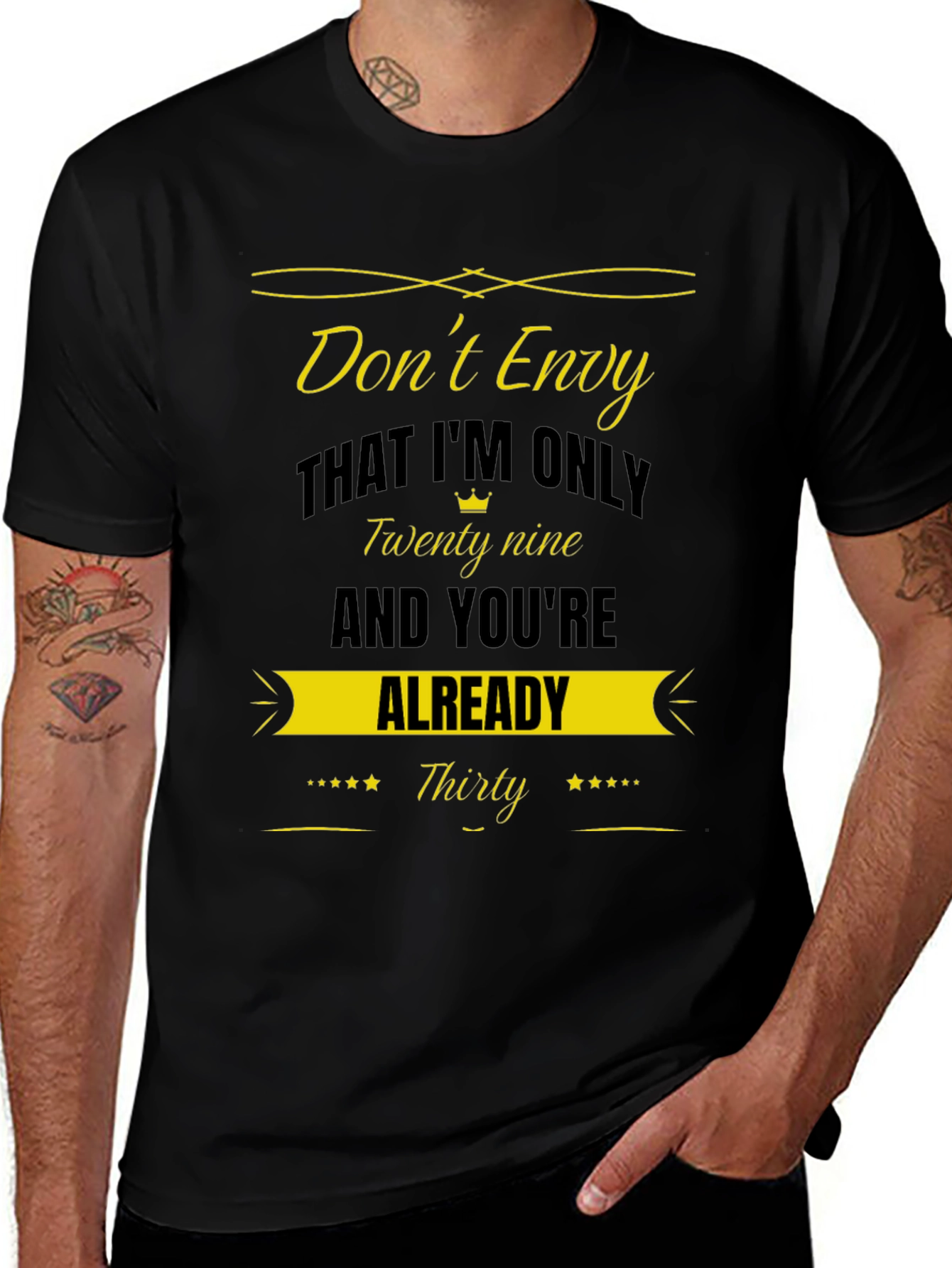 Dont Envy Funny Birthday T-Shirt