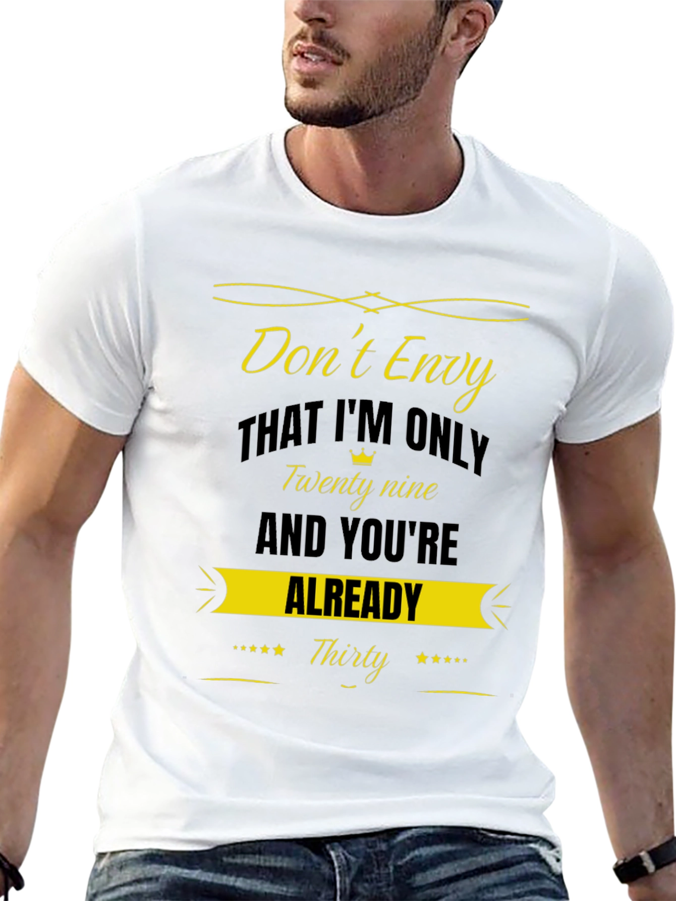 Dont Envy Funny Birthday T-Shirt