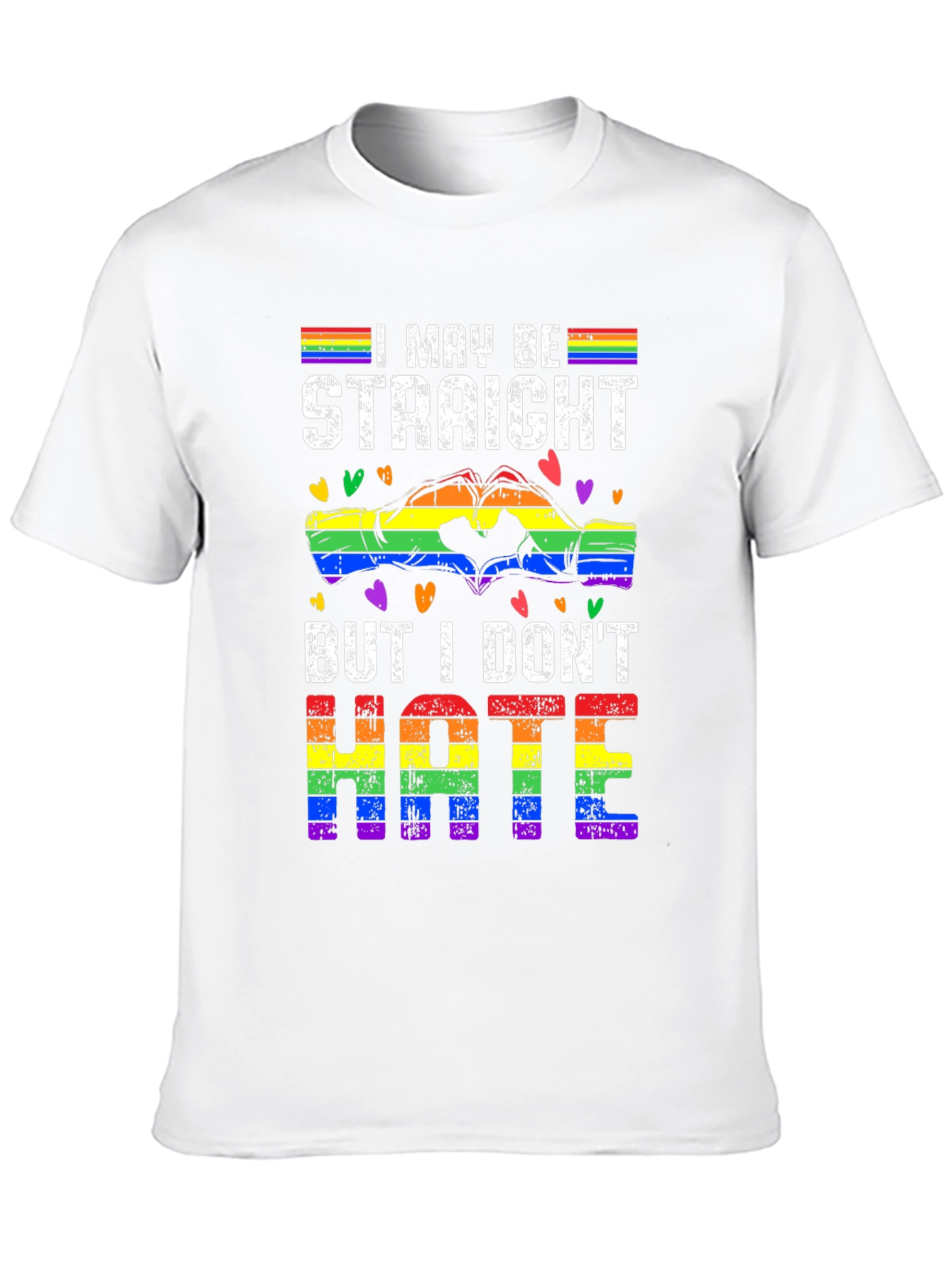 I May Be Straight But I Dont Hate T-Shirt