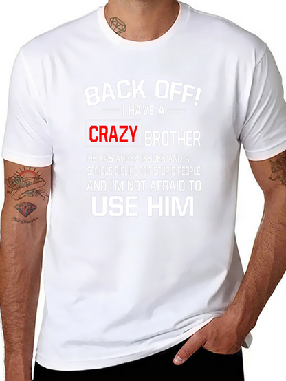 Back Off Crazy Brother Graphic Tee
