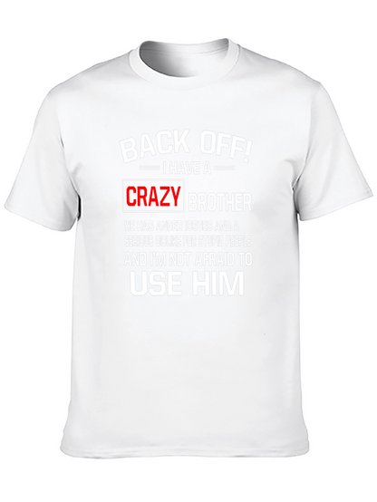 Back Off Crazy Brother Graphic Tee