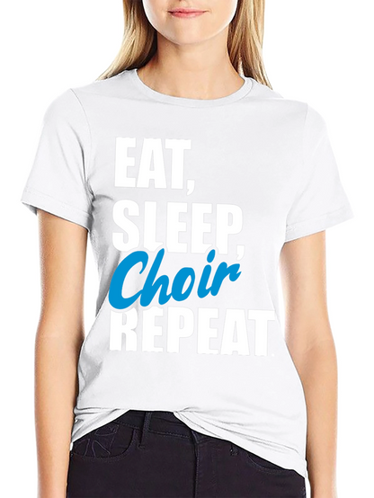 Eat Sleep Choir Repeat T-Shirt