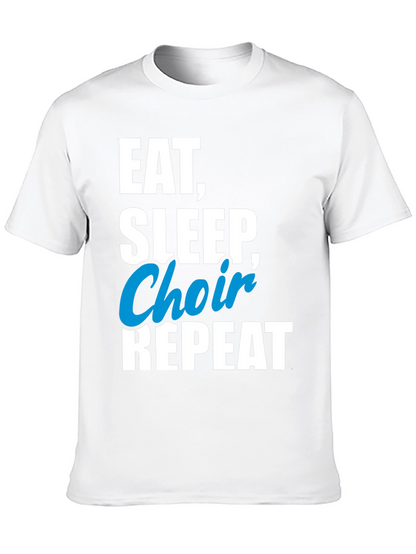 Eat Sleep Choir Repeat T-Shirt
