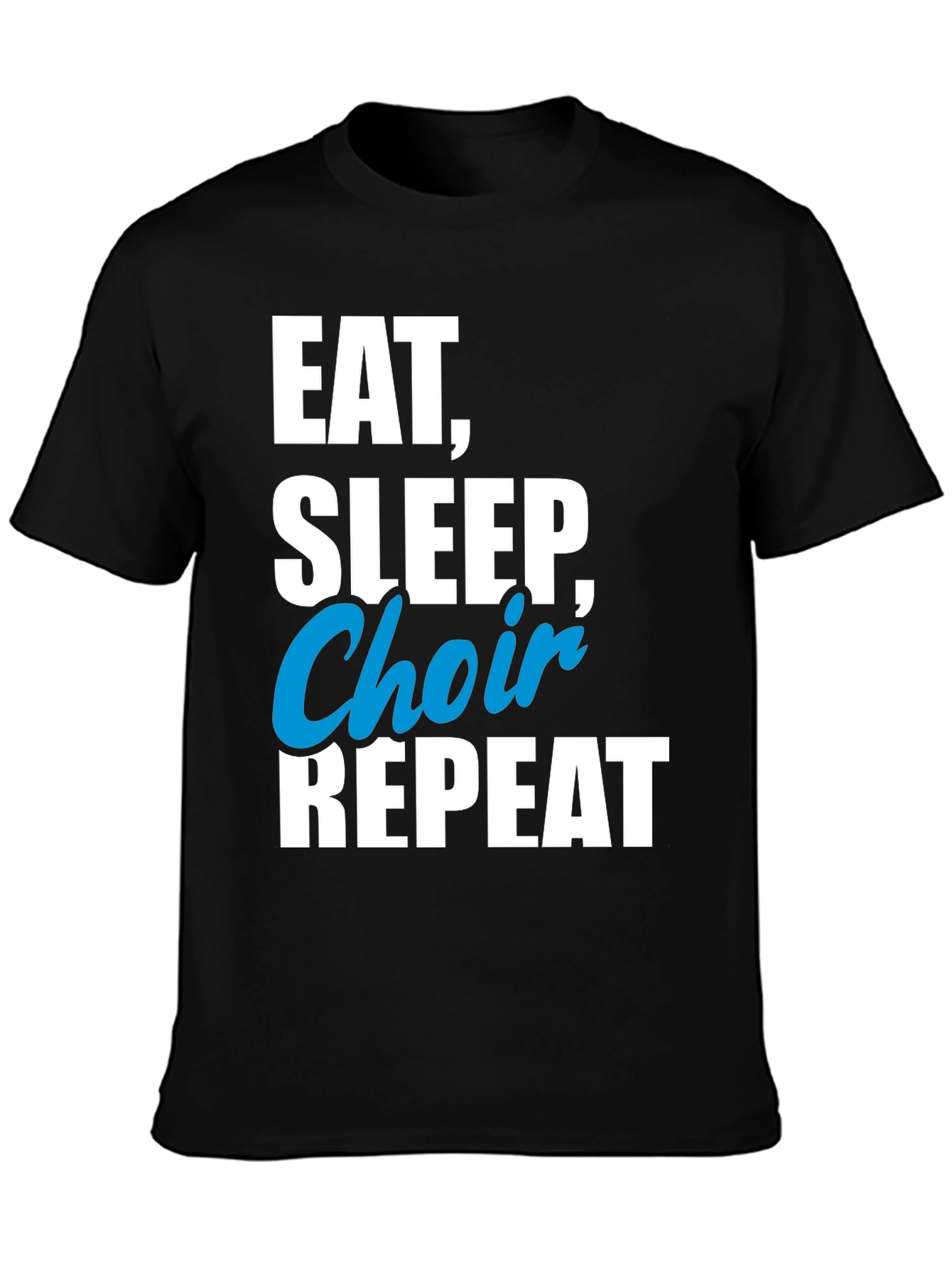 Eat Sleep Choir Repeat T-Shirt