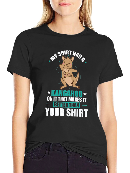 Funny Kangaroo T-Shirt: My Shirt is Better Than Yours