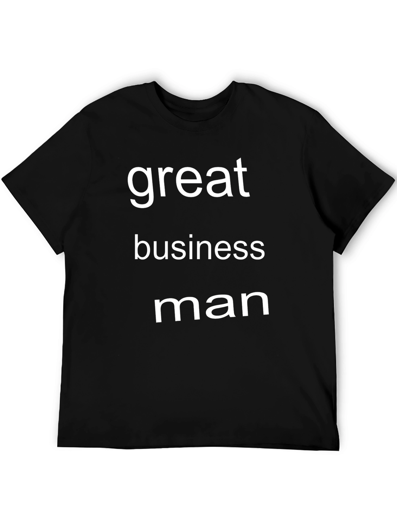 Great Business Man T-Shirt - Black