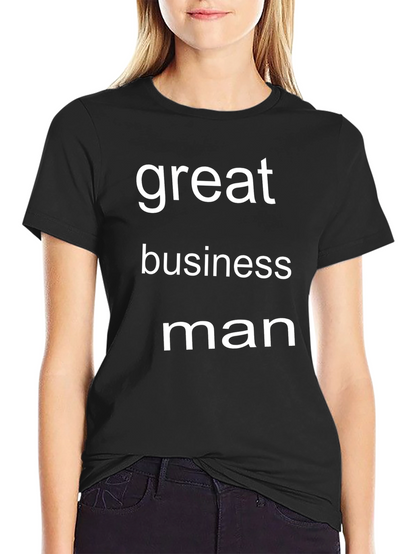 Great Business Man T-Shirt - Black