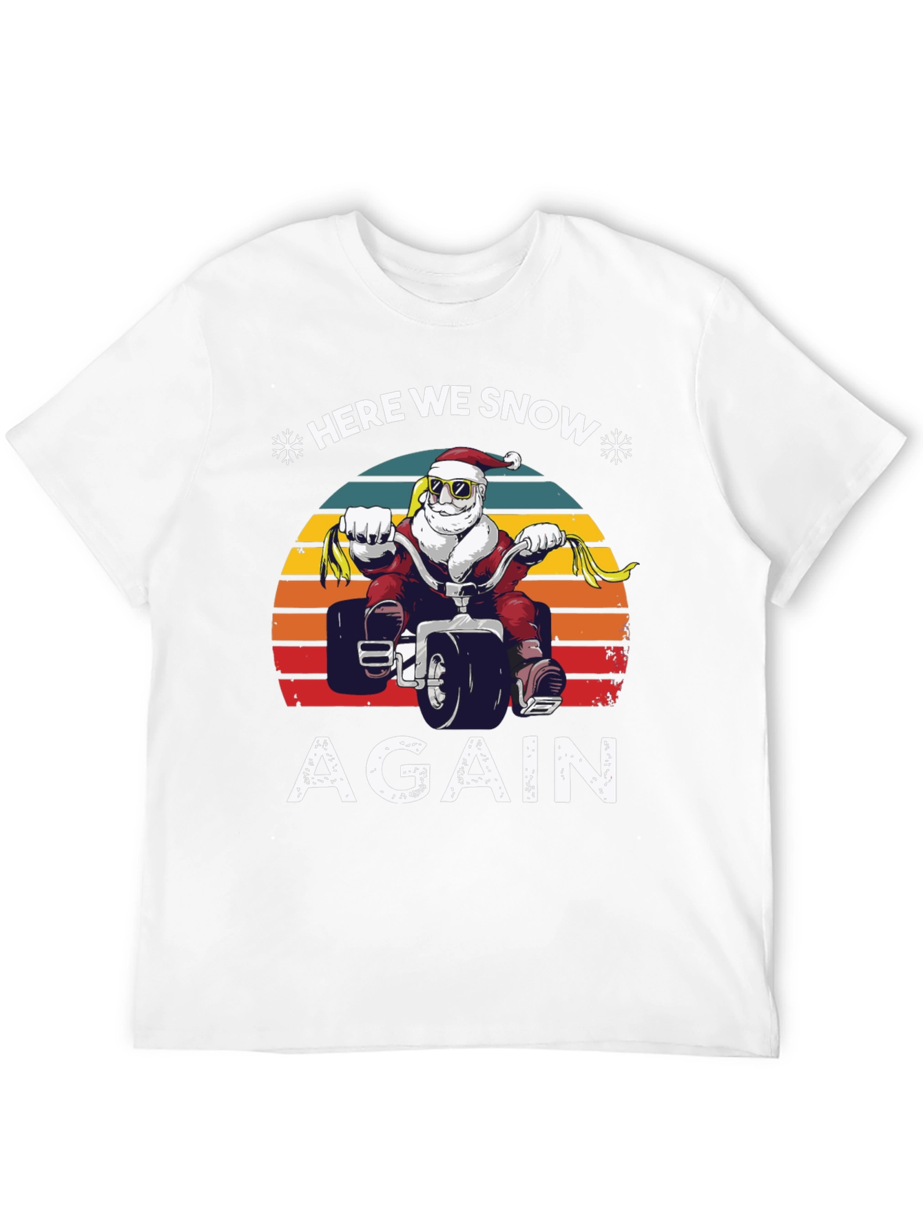 Here We Snow Again Santa ATV T-Shirt
