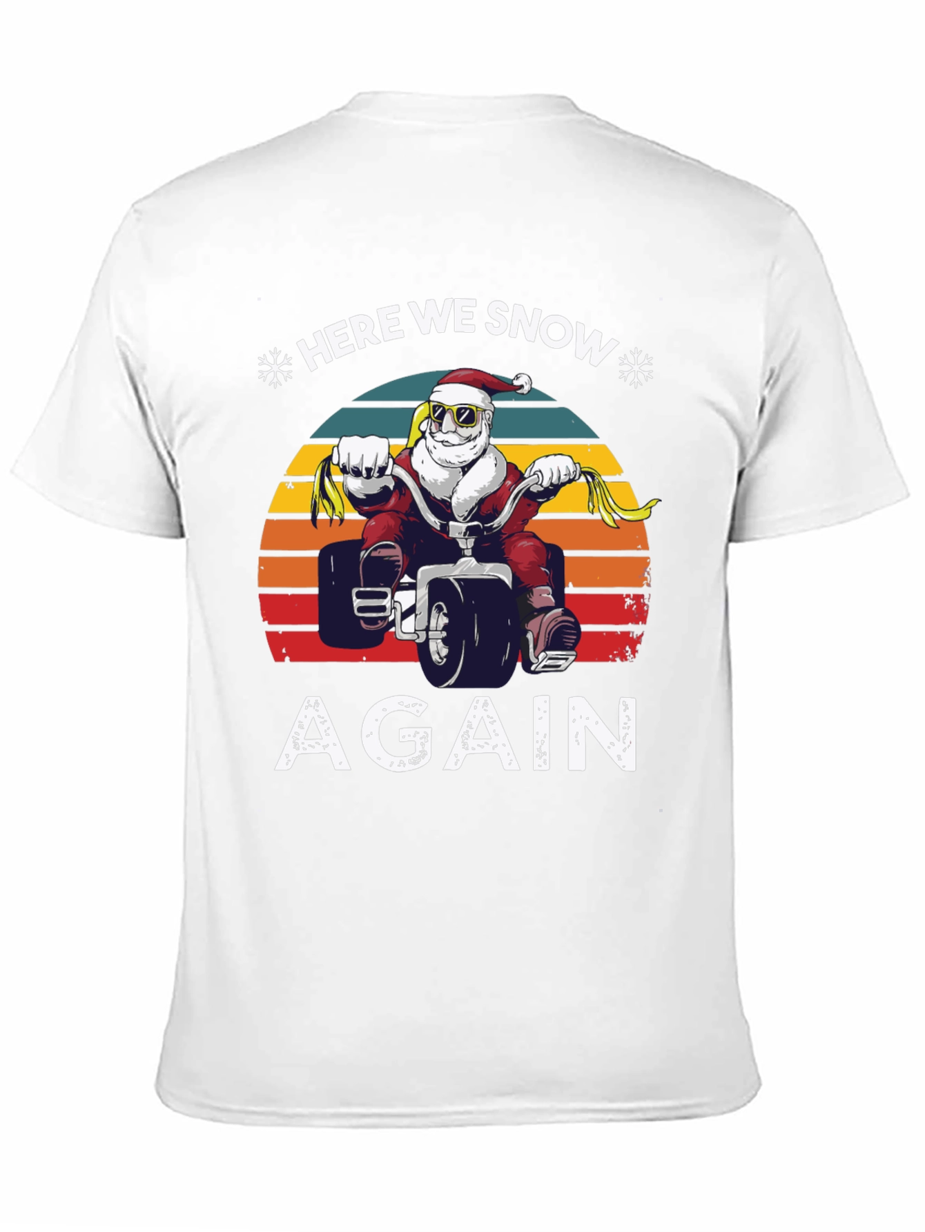 Here We Snow Again Santa ATV T-Shirt