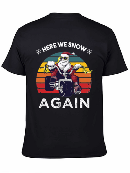 Here We Snow Again Santa ATV T-Shirt