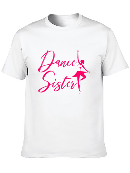 Dance Sister T-Shirt - Ballerina Graphic Tee