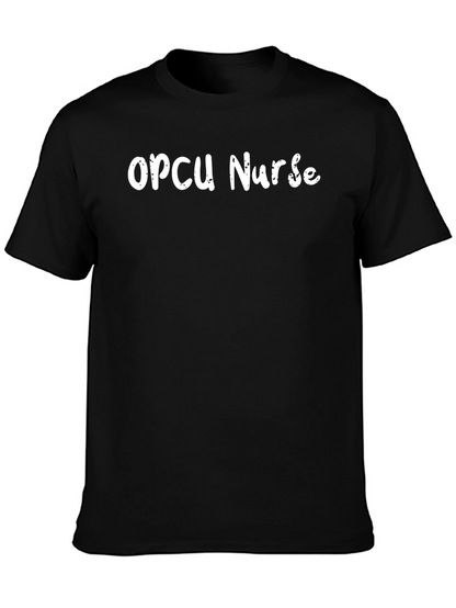OPCU Nurse T-Shirt - Comfortable & Stylish Tee