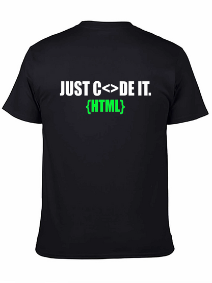 Just Code It HTML T-Shirt