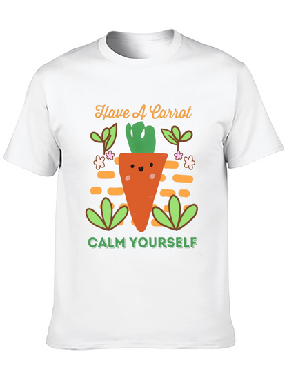 Have a Carrot T-Shirt - Calm Yourself