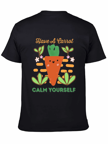 Have a Carrot T-Shirt - Calm Yourself