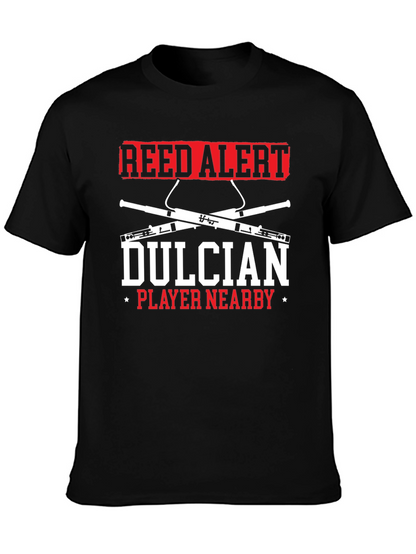 Reed Alert Dulcian Player Nearby T-Shirt