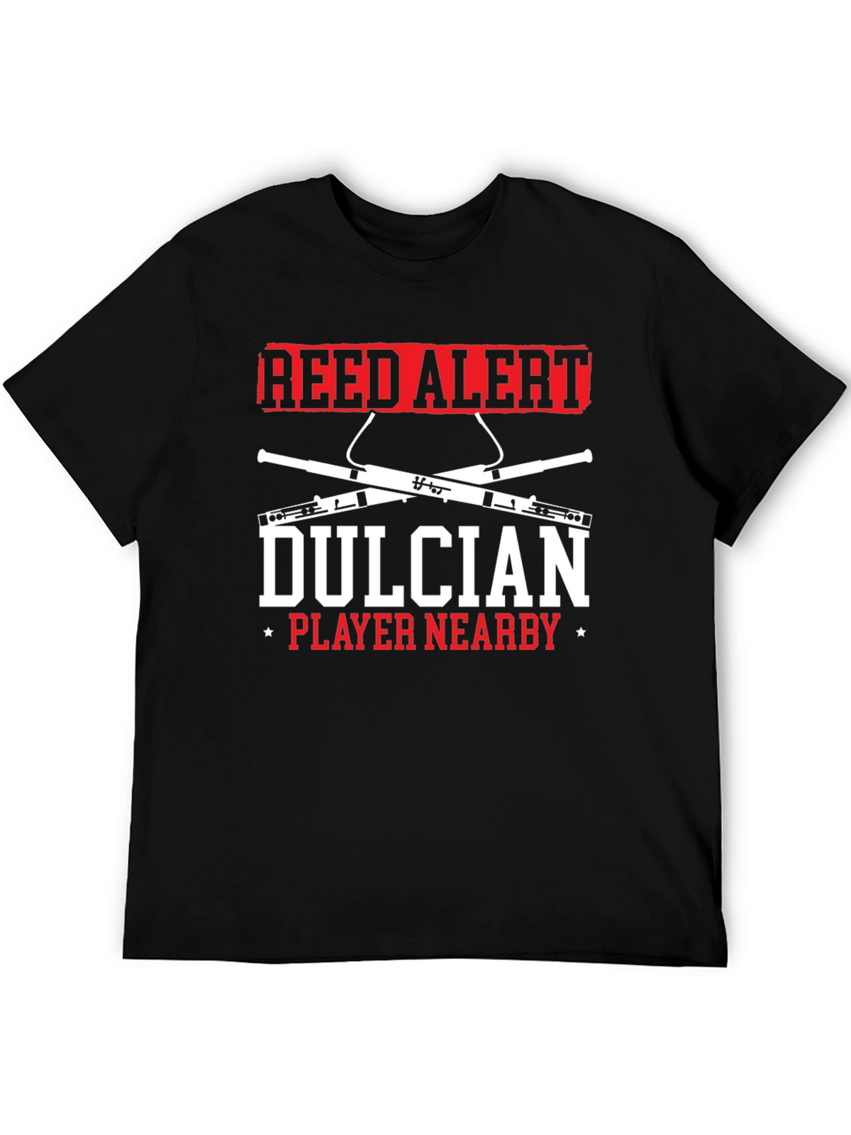 Reed Alert Dulcian Player Nearby T-Shirt